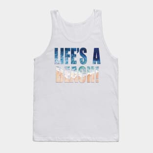 Word Art LIFE'S A BEACH from watercolor painting Tank Top